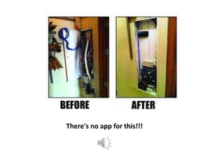 There's no app for this!!!
 