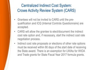• Grantees will not be invited to CARS until the pre-
qualification and ICQ (Internal Controls Questionnaire) are
accepted...