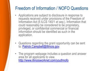 • Applications are subject to disclosure in response to
requests received under provisions of the Freedom of
Information A...
