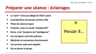 Consignes précises : un exemple
Gilles Le Page - @lepagegilles - nov 2013
Vous rédigerez la synthèse de votre présentation en 1000 caractères maximum, espaces
compris, police Calibri, taille 12 .
●
Cette synthèse ne comportera pas d’illustrations.
●
Vous indiquerez en haut de page votre nom et votre prénom.
●
Vous enregistrerez votre synthèse dans le traitement de texte LibreOffice (gratuit) sous le nom
de fichier synthese_nom.odt (où “nom” est votre nom en minuscules)
●
Vous enverrez ce fichier par courriel à l’adresse suivante avant le jeudi 12/12/13 22h00 :
lepagegilles@gmail.com
●
L’objet du courriel sera rédigé comme suit : [synthese] Prénom Nom
Vous rédigerez la synthèse de votre présentation en 1000 caractères maximum, espaces
compris, police Calibri, taille 12 .
●
Cette synthèse ne comportera pas d’illustrations.
●
Vous indiquerez en haut de page votre nom et votre prénom.
●
Vous enregistrerez votre synthèse dans le traitement de texte LibreOffice (gratuit) sous le nom
de fichier synthese_nom.odt (où “nom” est votre nom en minuscules)
●
Vous enverrez ce fichier par courriel à l’adresse suivante avant le jeudi 12/12/13 22h00 :
lepagegilles@gmail.com
●
L’objet du courriel sera rédigé comme suit : [synthese] Prénom Nom
ÉclairageÉclairage
 