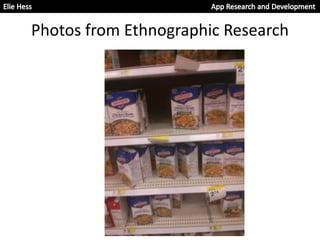 Photos from Ethnographic Research
 