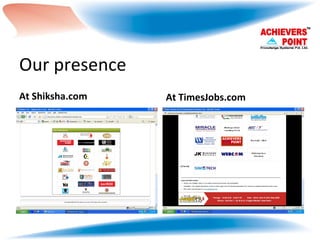 Our presence At Shiksha.com At TimesJobs.com 