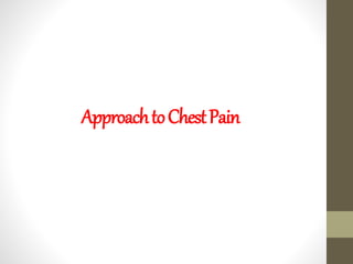 ApproachtoChestPain
 