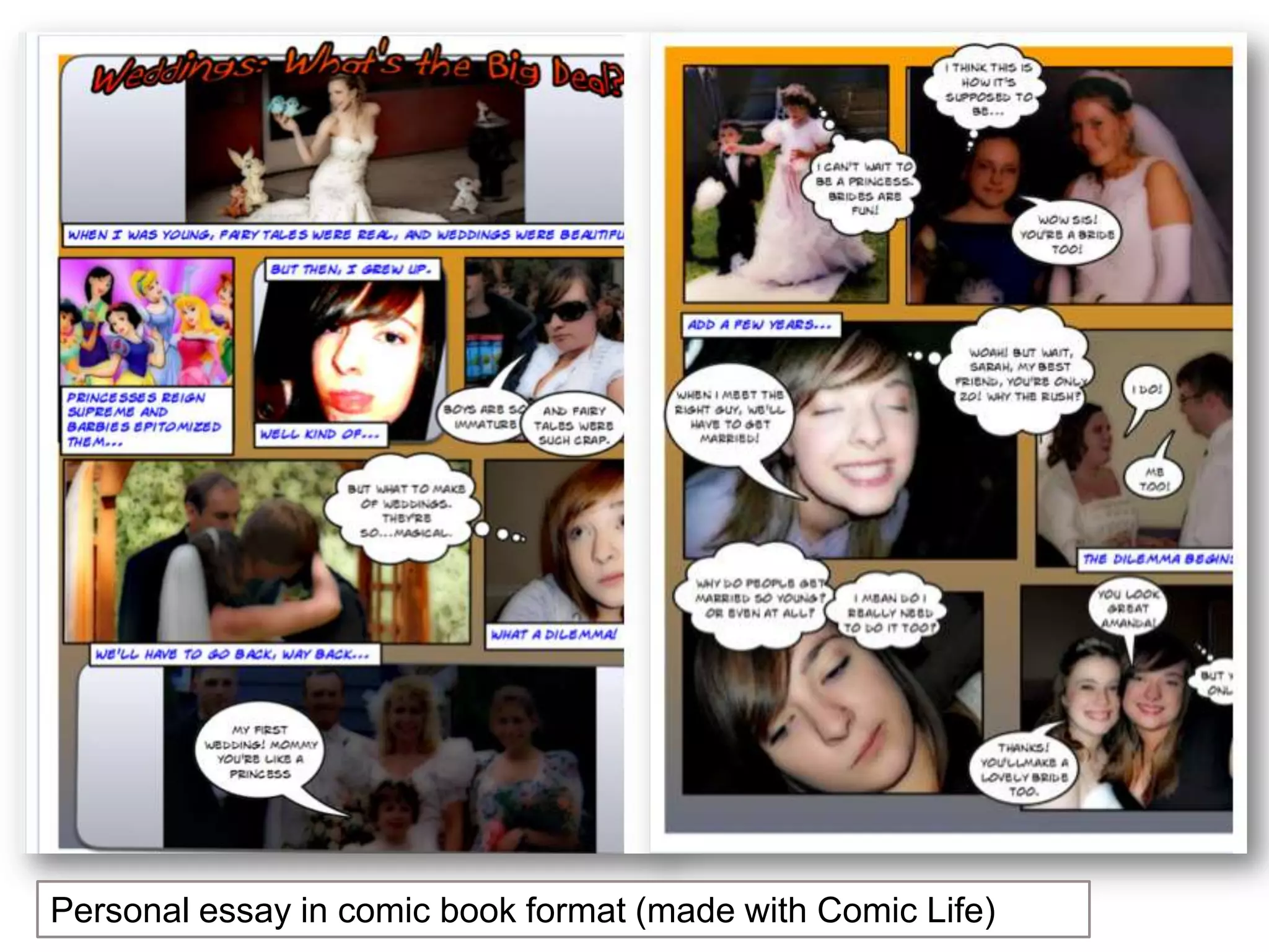 Personal essay in comic book format (made with Comic Life)
 