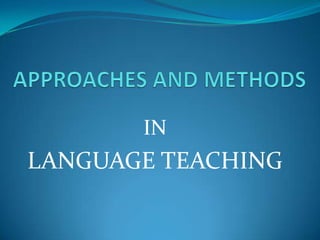 IN
LANGUAGE TEACHING
 