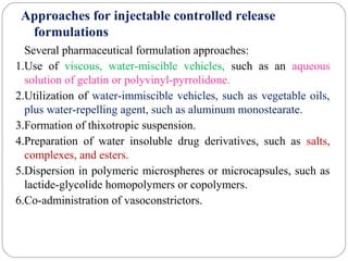 Approaches for injectable controlled release formulations | PPT
