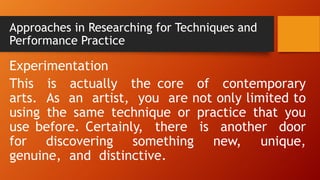 approaches in researching contemporary techniques and practices ppt.pptx