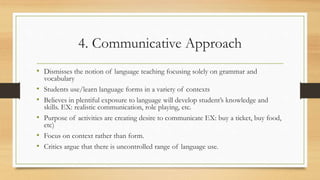 The Practice of Language Teaching:Approaches, Methods, Procedures ...