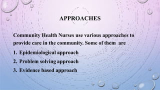 Approaches Of Community Health Nursing