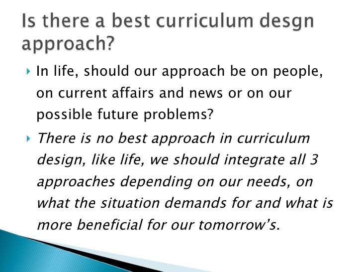 Approaches To Curriculum Design
