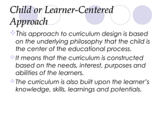 Approaches to curriculum design | PPT
