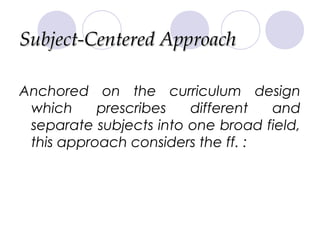 Approaches to curriculum design | PPT