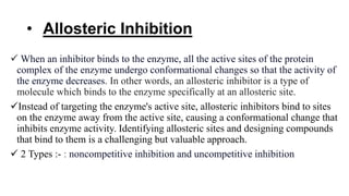 Approaches to Design Enzyme Inhibitors.pptx
