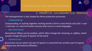 Lexicogrammar Example Approaches to Grammar - Book Third Edition | PPTX