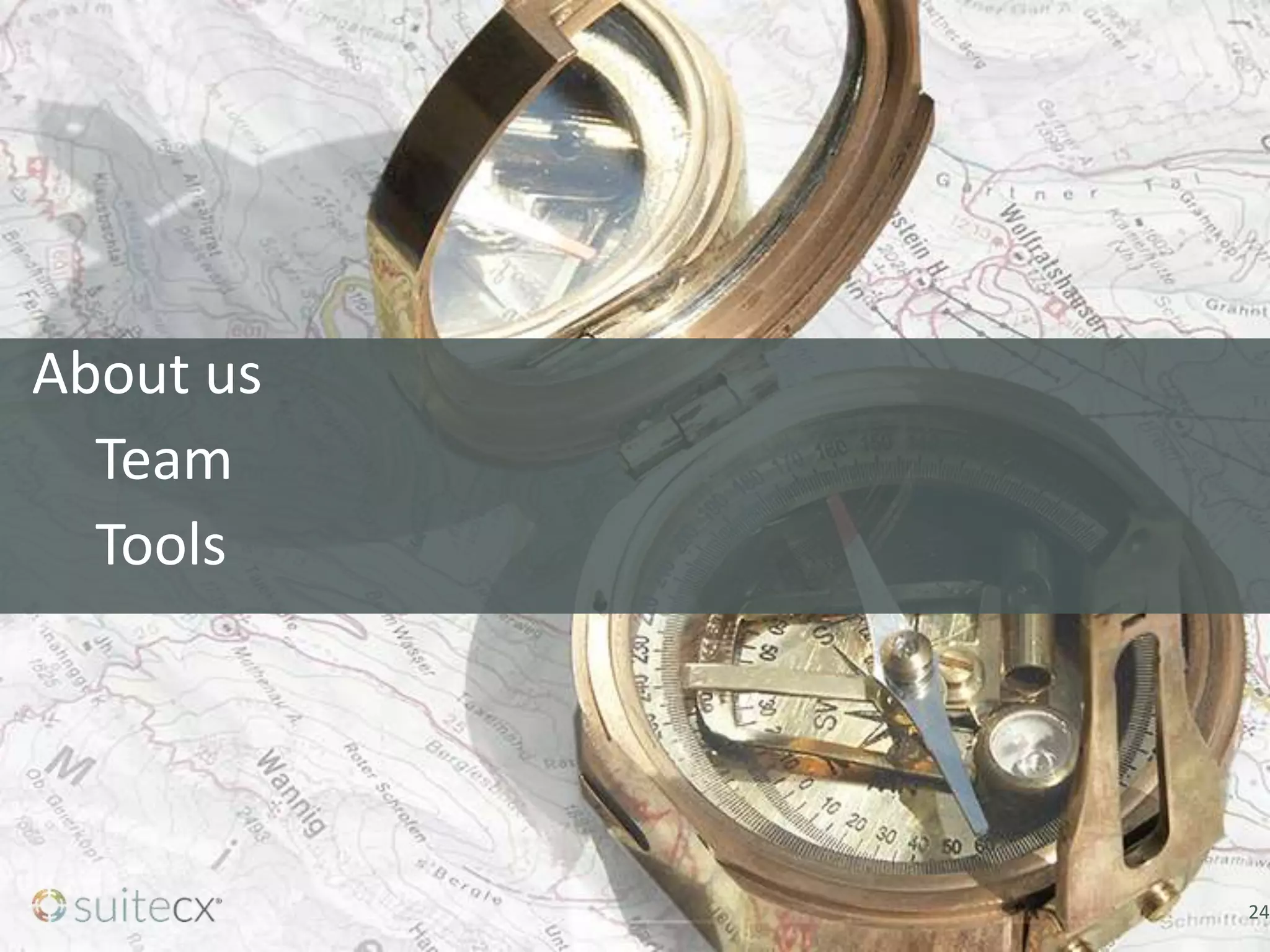 About us
Team
Tools
24
 