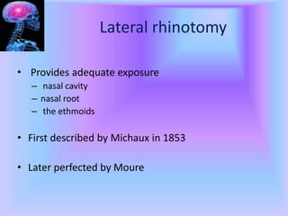 Total Rhinotomy APPROACHES TO SKULL BASE AND APPLIED ASPECT.pptx
