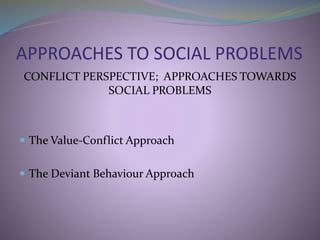 Approaches to social problems | PPTX