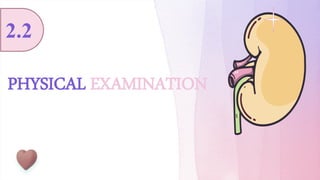 PHYSICAL EXAMINATION
2.2
 