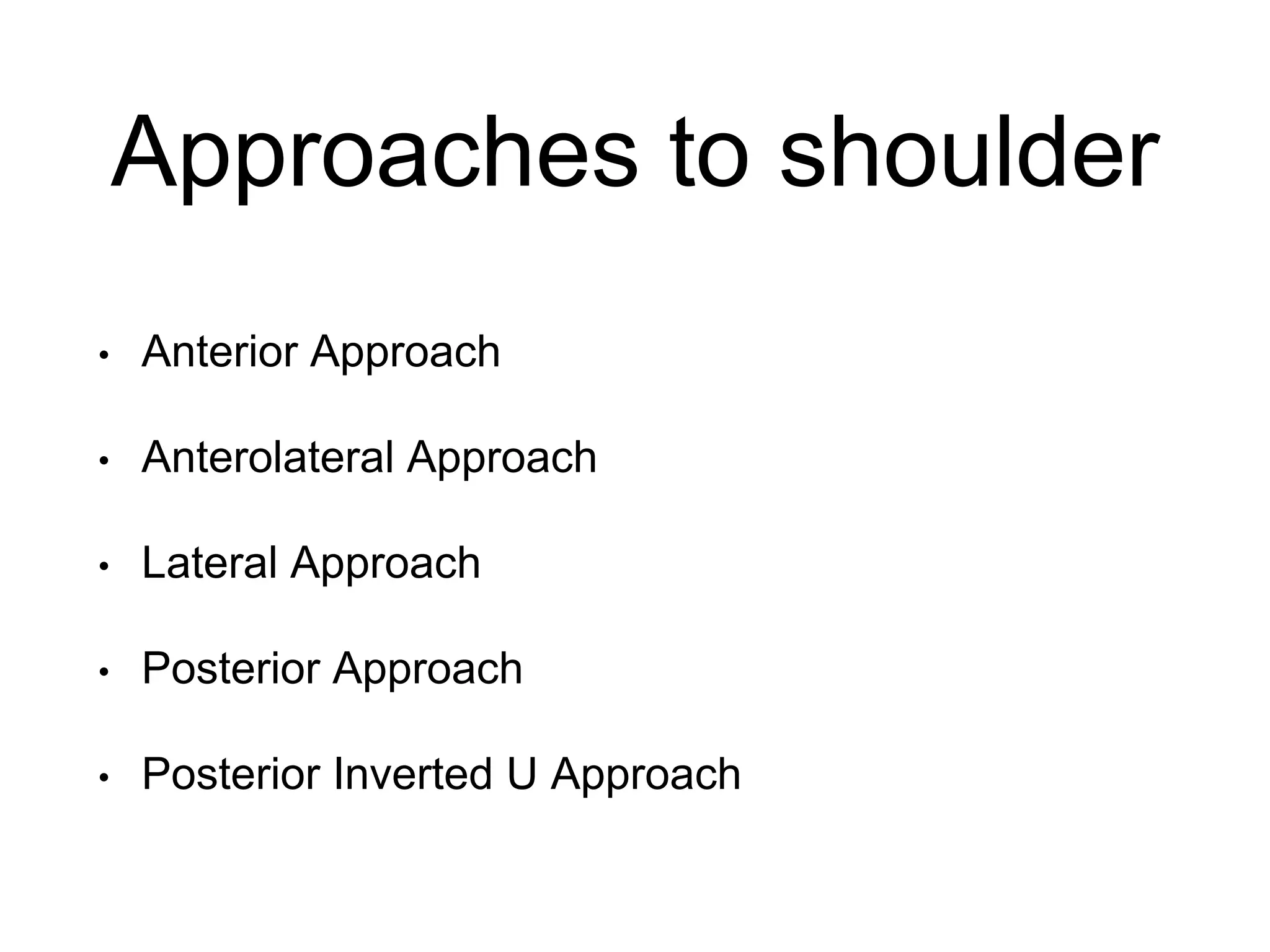 Surgical Approach to Shoulder & Elbow | PPTX