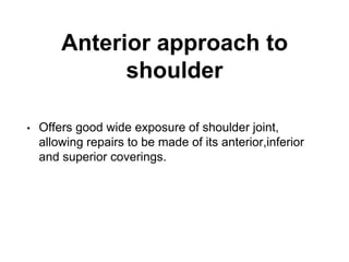 Surgical Approach to Shoulder & Elbow | PPTX