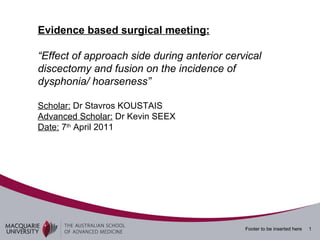 Approach side during anterior cervical discectomy | PPT