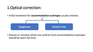Approach to accommodative esotropia | PPTX