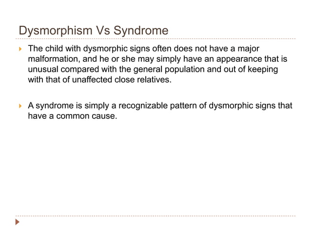 Approach to a child with dysmorphism | PPTX | Pregnancy | Reproductive ...