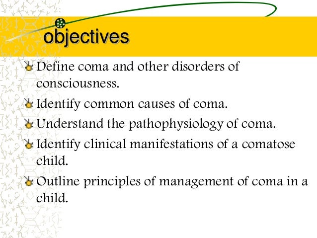 Approach To A Comatose Child Approach To A Comatose Child