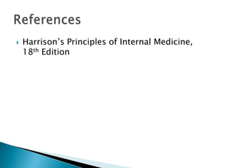    Harrison’s Principles of Internal Medicine,
    18th Edition
 