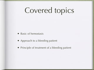 Approach to bleeding | KEY