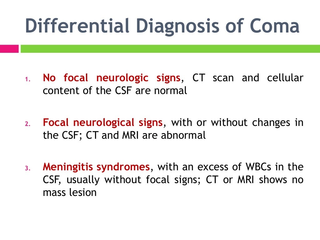 Approach to the Comatose patient