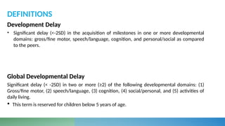 Development Delay Activity Comprehensive Approach to Developmental Delay in Pediatrics: Diagnosis ...