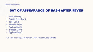 Approach to fever with rash in pediatrics.pptx