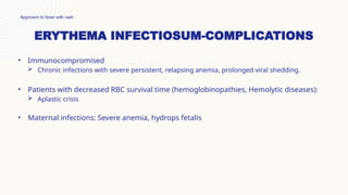 Rbc Breakdown Rash Approach to fever with rash in pediatrics.pptx