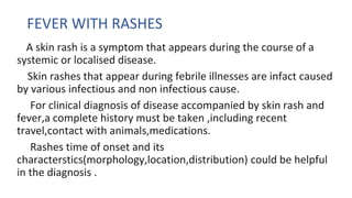 Fever Related Rash APPROACH TO FEVER WITH RASHES.pptx