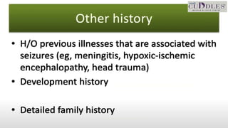 Unprovoked Approach to First episode of Unprovoked seizures in children .pptx