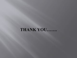 THANK YOU…….
 