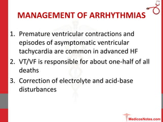 MANAGEMENT OF ARRHYTHMIAS
1. Premature ventricular contractions and
episodes of asymptomatic ventricular
tachycardia are c...