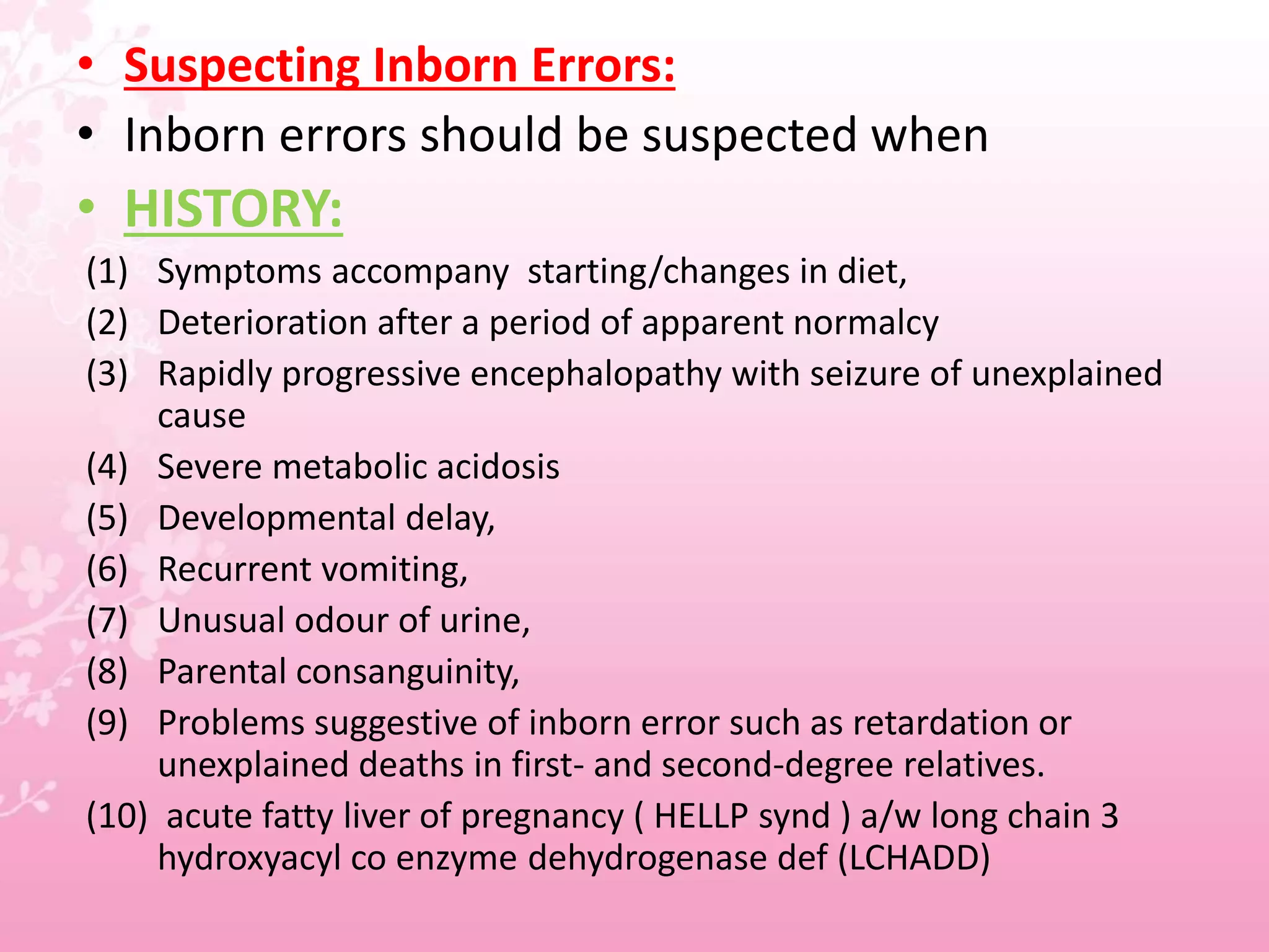 6 Inborn Error Approach to inborn error of metabolism | PPTX