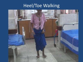 Heel/Toe Walking
 