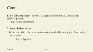 Approach to patient with fever. In depth | PPTX