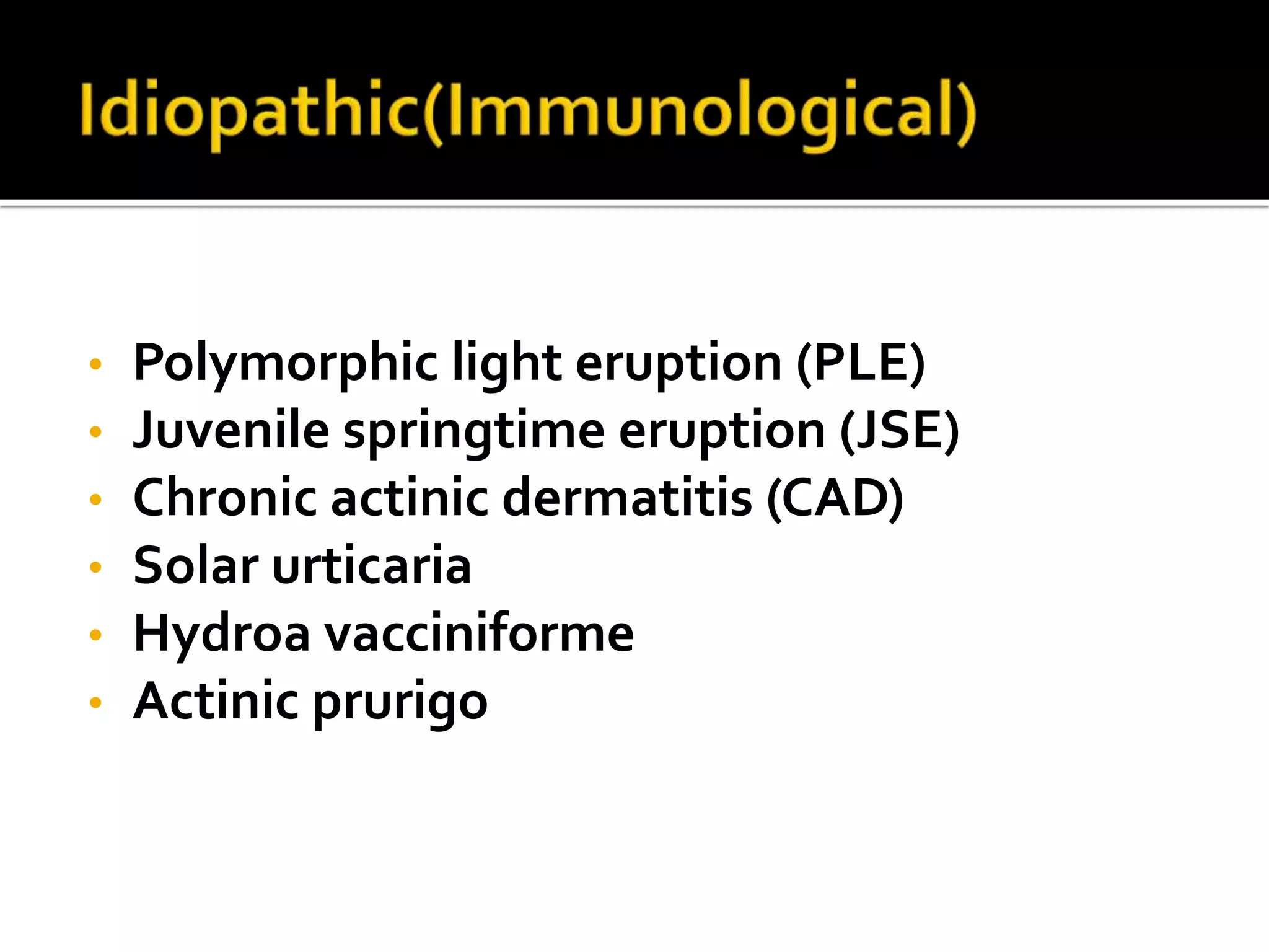 Juvinal Solar Rash Approach to photodermatoses | PPTX