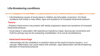 Approach to the child with acute ataxia | PPTX