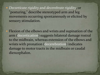 Decorticate Riidity Approach to the comatose patient | PPTX