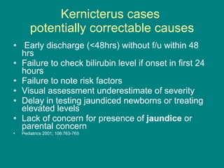 Kernicterus Features Approach To The Management Of Hyperbilirubinemia In Term | PPT