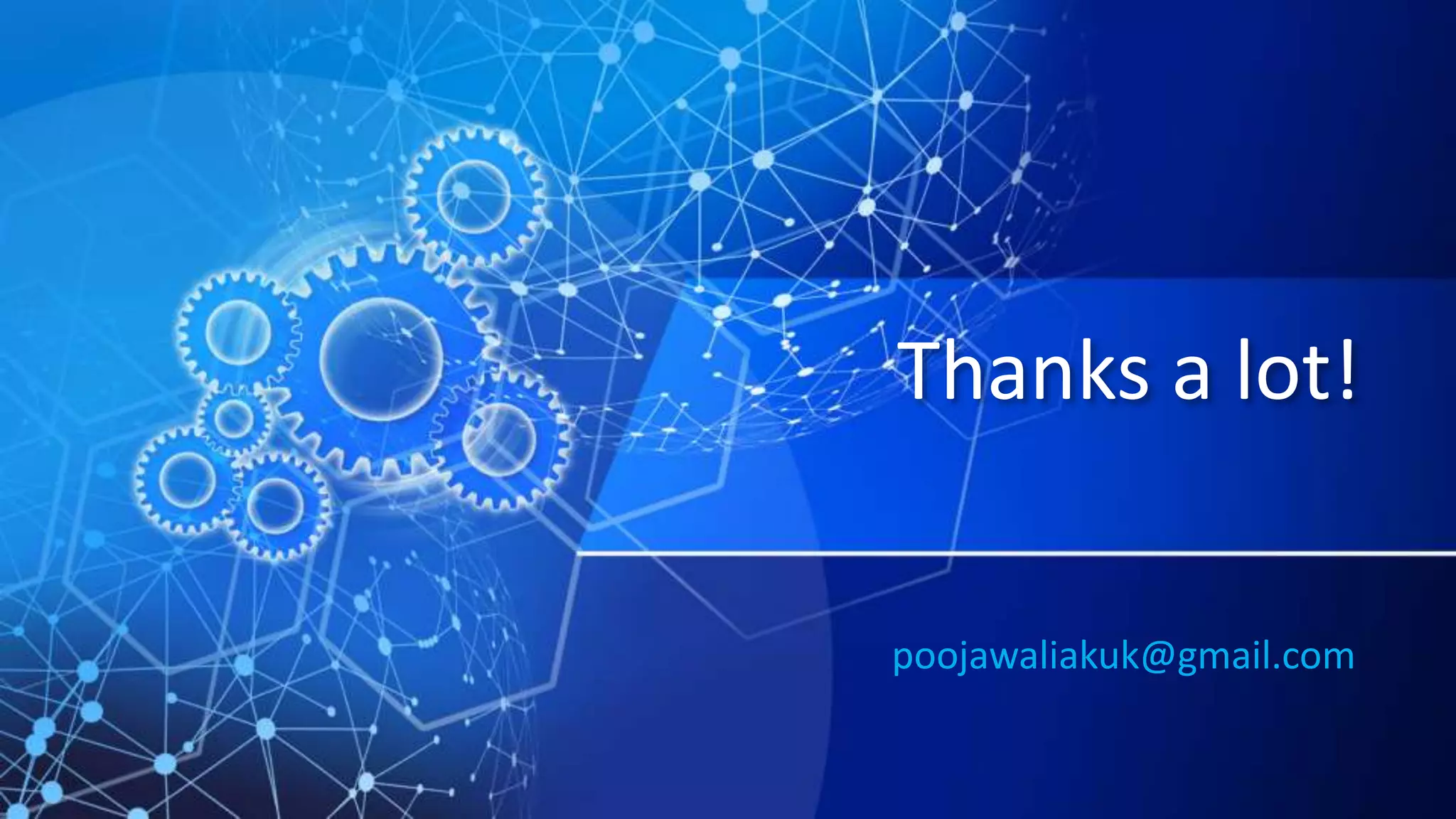 Thanks a lot!
poojawaliakuk@gmail.com
 