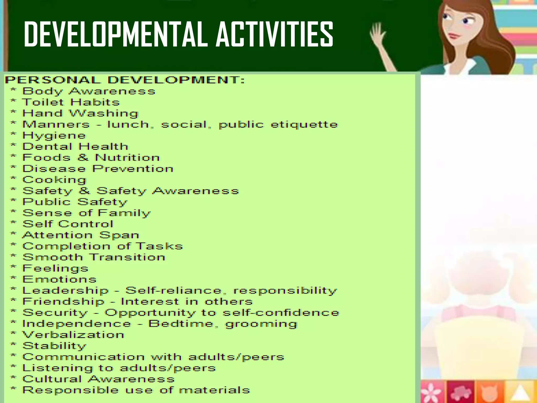 DEVELOPMENTAL ACTIVITIES
 