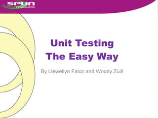 Unit Testing the Easy Way