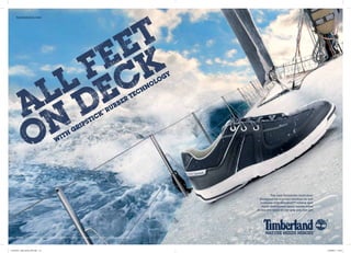 timberland.com




                                                                                                                                      GY
                                                                                                                                    LO
                                                                                                                                  NO
                                                                                                                                CH
                                                                                                                              TE
                                                                                                                           ER
                                                                                                                         BB
                                                                                                                 ™     RU
                                                                                  ICK
                                                                               PST
                                                                            GRI
                                                         H
                                                      WIT




                                                                                                                                                                 The new Formentor boat shoe.
                                                                                                                                                         Designed for superior traction on wet
                                                                                                                                                          surfaces with Gripstick™ rubber and
                                                                                                                                                           multi directional siped rubber soles.
                                                                                                                                                       At sea you need all the grip you can get.




                                                                                                                                                             NATURE NEEDS HEROES
     Timberland,   , Gripstick and Nature Needs Heroes are trademarks of The Timberland Company. © 2011 The Timberland Company. All rights reserved.




Formentor__Boat_Shoe_DPS.indd 1-2                                                                                                                                                                  01/02/2011 13:30
 