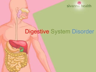 Digestive System Disorder
 